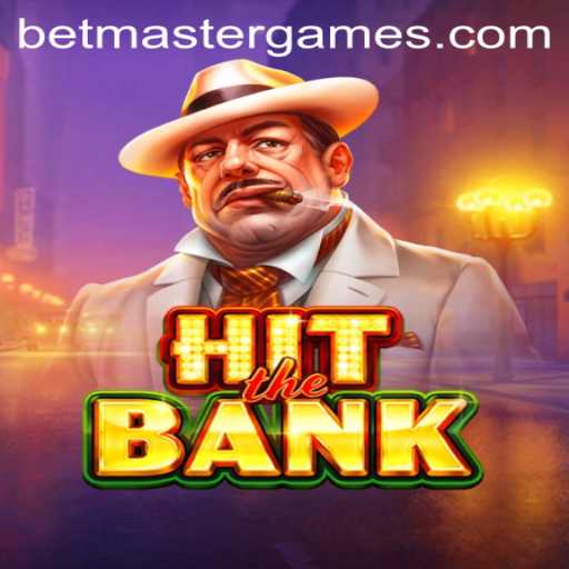 Dive Into the World of HitTheBank: A Thrilling Adventure by Betmaster